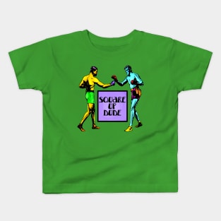 Square Up Dude Kids T-Shirt